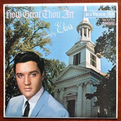 elvis presley singing how great thou art: Elvis's rendition of How Great Thou Art captures not just the essence of the hymn but also the soul-stirring power of his voice and the universal message it conveys.