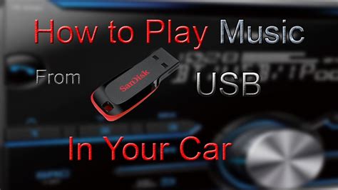 how to put music on usb drive for car how to choose the right type of USB port in your car