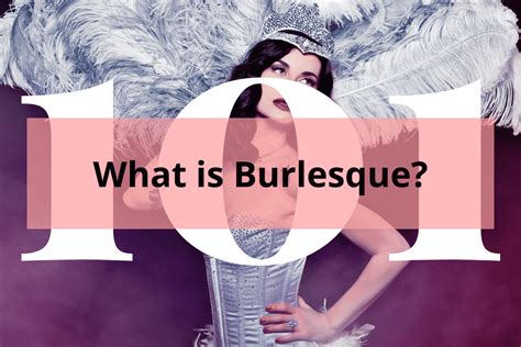 what is burlesque dance and how does it reflect the evolution of dance styles over time